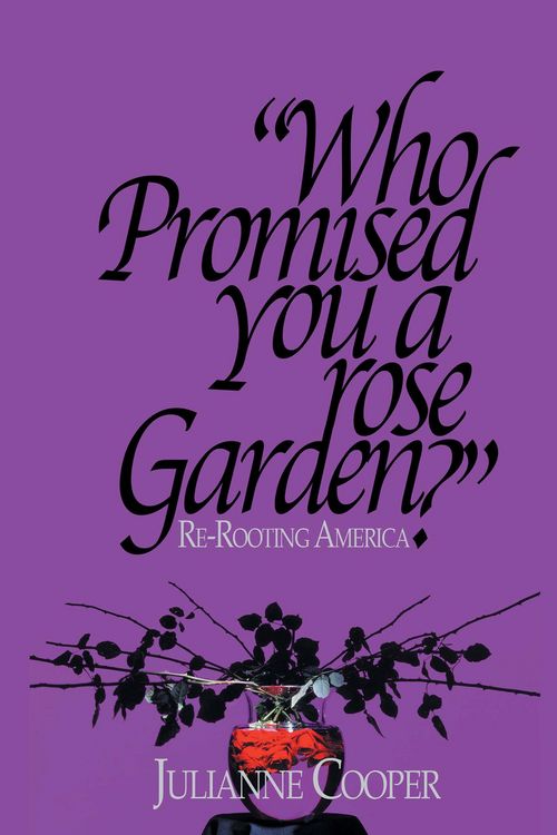 Produktbild: Who Promised You a Rose Garden?
