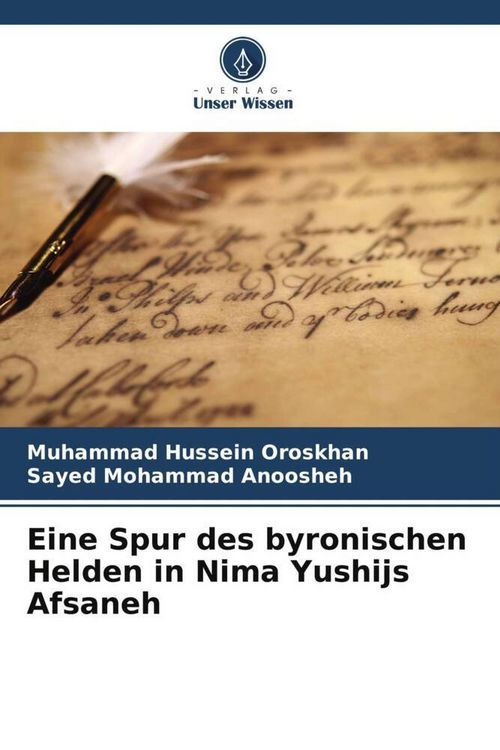 Produktbild: Eine Spur des byronischen Helden in Nima Yushijs Afsaneh
