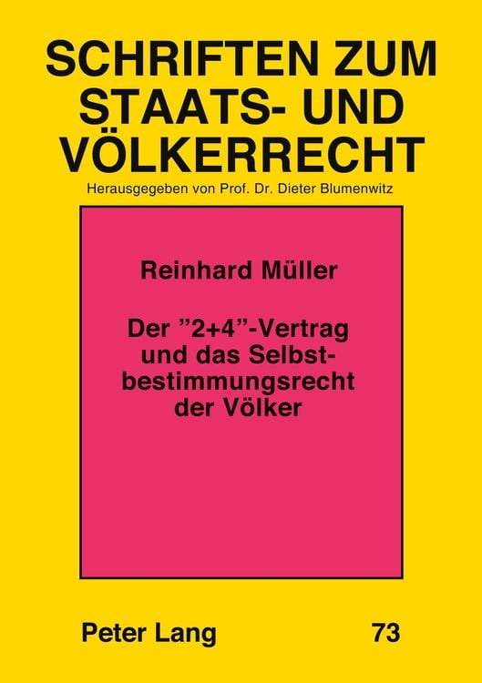 Produktbild: Der &laquo;2+4&raquo;-Vertrag und das Selbstbestimmungsrecht der V&ouml;lker