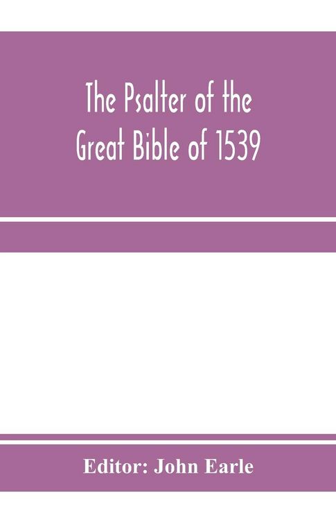 Produktbild: The Psalter of the great Bible of 1539; a landmark in English literature