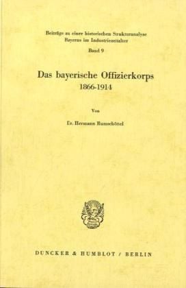 Produktbild: Das bayerische Offizierkorps 1866 - 1914.