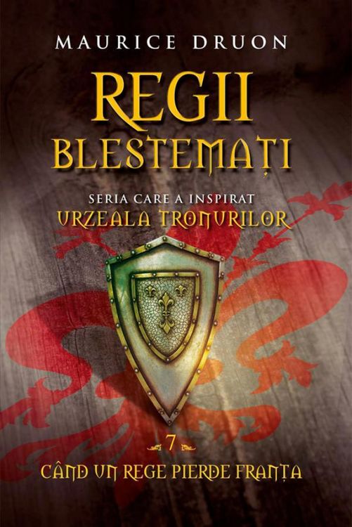 Produktbild: Regii blestema&iquest;i 7. C&acirc;nd un rege pierde Fran&iquest;a