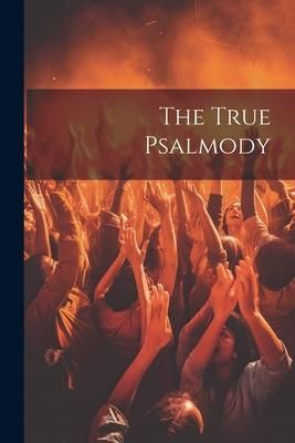 Produktbild: The True Psalmody