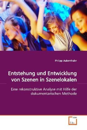 Produktbild: Aukenthaler, P: Entstehung und Entwicklung von Szenen in Sze