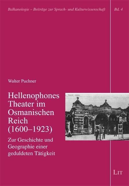 Produktbild: Puchner, W: Hellenophones Theater im Osmanischen Reich