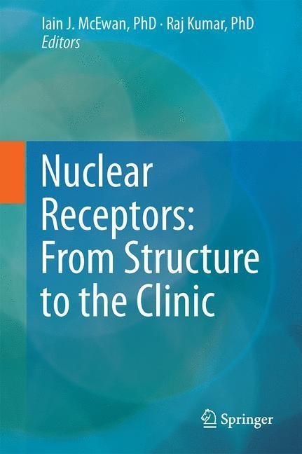 Produktbild: Nuclear Receptors: From Structure to the Clinic