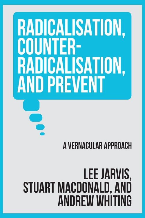 Produktbild: Radicalisation, counter-radicalisation, and Prevent
