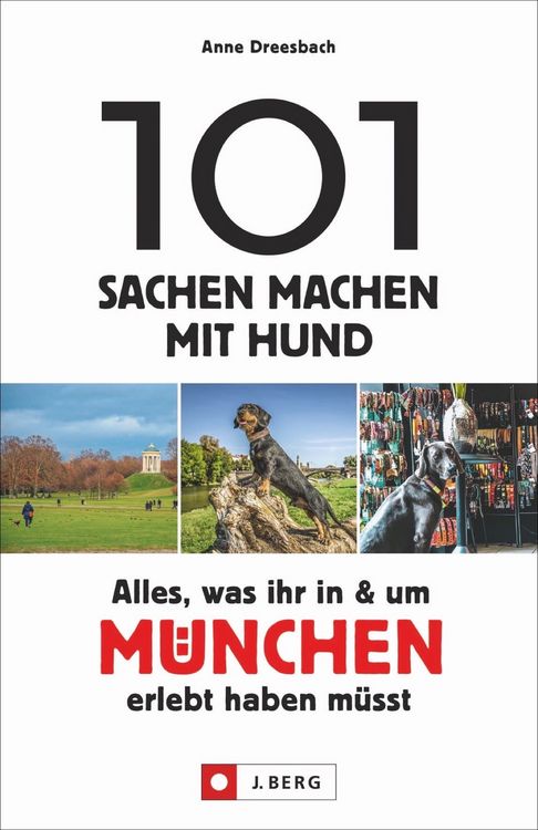 Produktbild: 101 Sachen machen mit Hund &ndash; Alles, was ihr in & um M&uuml;nchen erlebt haben m&uuml;sst