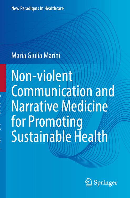 Produktbild: Non-violent Communication and Narrative Medicine for Promoting Sustainable Health