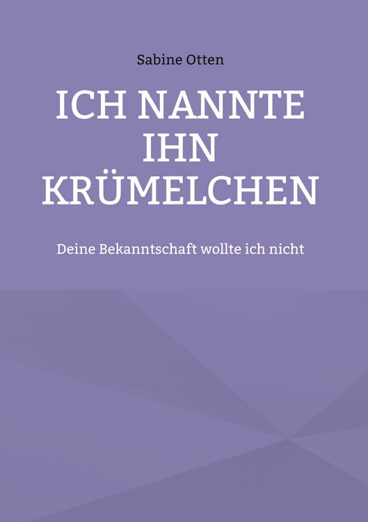Produktbild: Ich nannte ihn Kr&uuml;melchen
