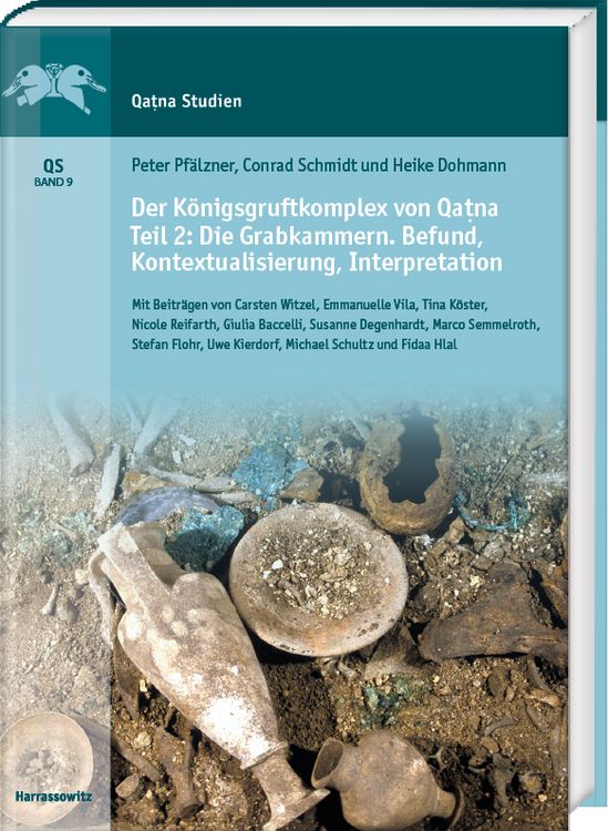 Produktbild: Der K&ouml;nigsgruftkomplex von Qaṭna. Teil 2: Die Grabkammern. Befund, Kontextualisierung, Interpretation