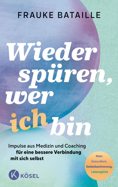 Produktbild: Wieder sp&uuml;ren, wer ich bin