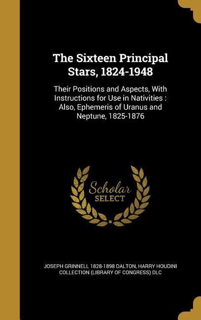 Produktbild: The Sixteen Principal Stars, 1824-1948