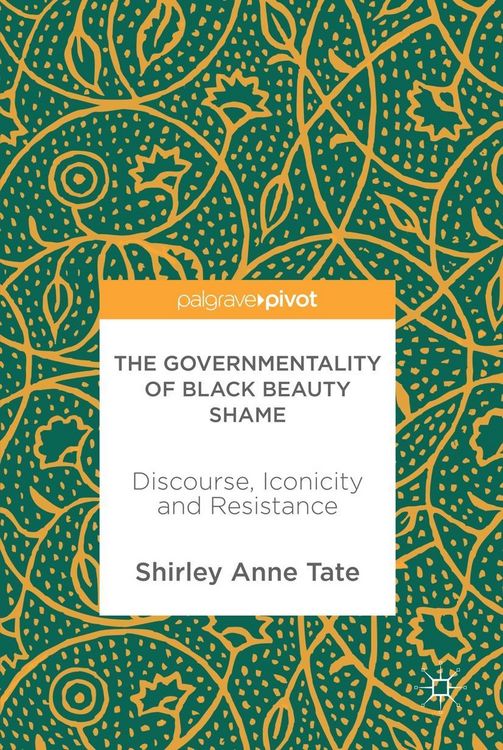 Produktbild: The Governmentality of Black Beauty Shame