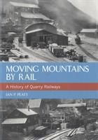 Produktbild: Peaty, I: Moving Mountains By Rail