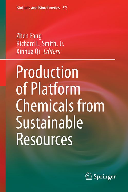 Produktbild: Production of Platform Chemicals from Sustainable Resources