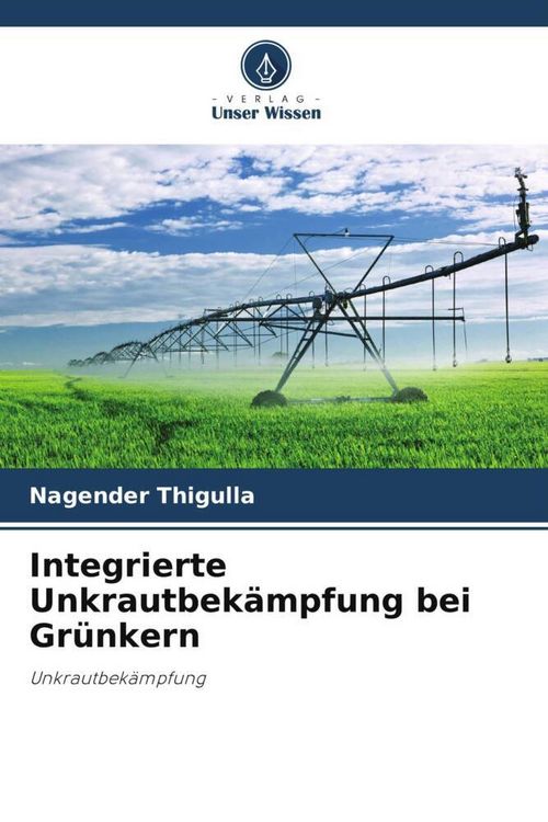 Produktbild: Integrierte Unkrautbek&auml;mpfung bei Gr&uuml;nkern