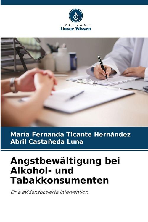 Produktbild: Angstbew&auml;ltigung bei Alkohol- und Tabakkonsumenten