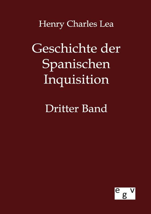 Produktbild: Geschichte der Spanischen Inquisition