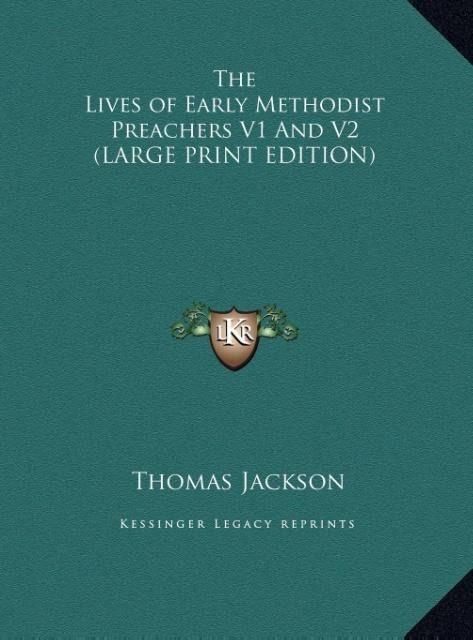 Produktbild: The Lives of Early Methodist Preachers V1 And V2 (LARGE PRIN