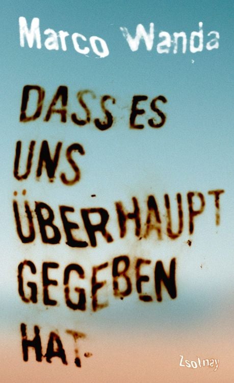 Produktbild: Dass es uns &uuml;berhaupt gegeben hat