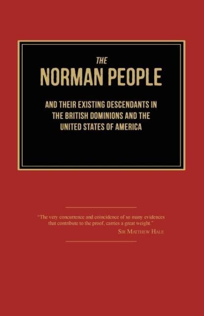 Produktbild: The Norman People and Their Existing Descendants in the British Dominions and the United States of America