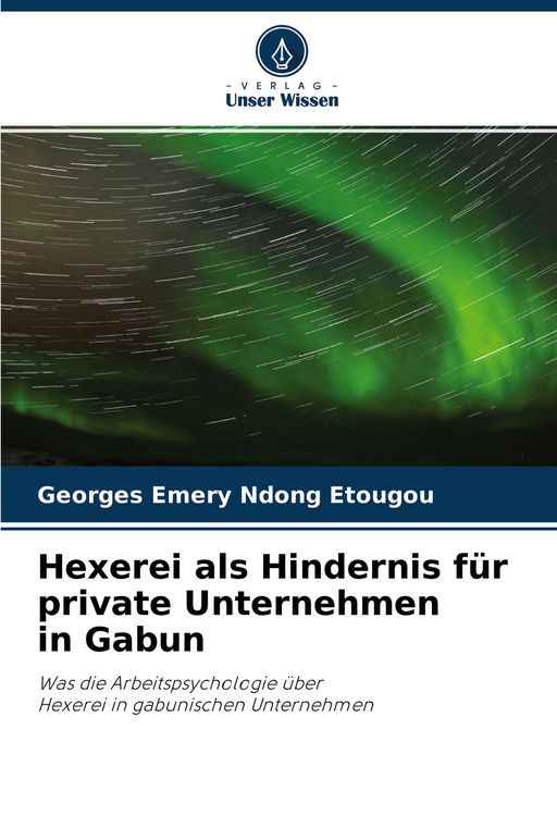 Produktbild: Hexerei als Hindernis f&uuml;r private Unternehmen in Gabun