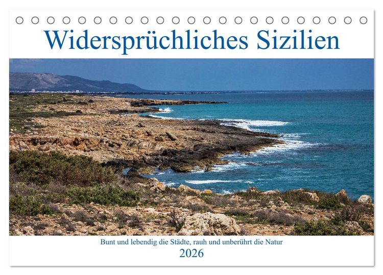 Produktbild: Widerspr&uuml;chliches Sizilien (Tischkalender 2026 DIN A5 quer), CALVENDO Monatskalender