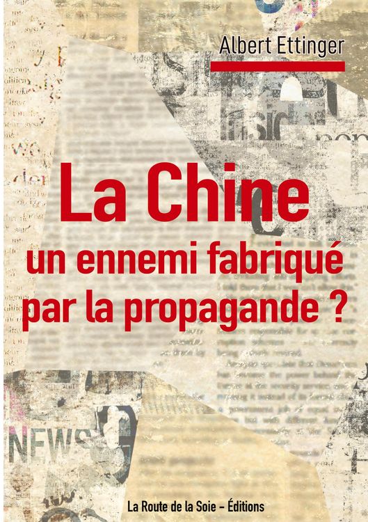 Produktbild: La Chine : un ennemi fabriqu&eacute; par la propagande ?