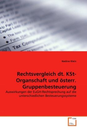 Produktbild: Klein, N: Rechtsvergleich dt. KSt-Organschaft und &ouml;sterr. Gr