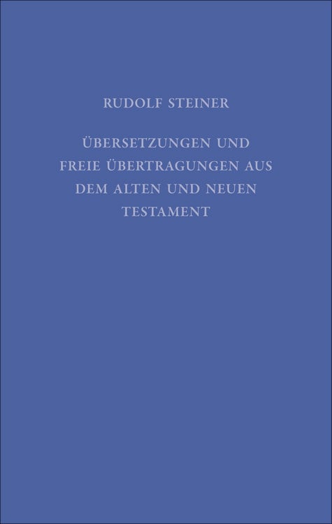 Produktbild: &Uuml;bersetzungen und freie &Uuml;bertragungen aus dem Alten und Neuen Testament
