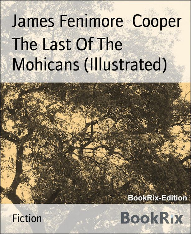 Produktbild: The Last Of The Mohicans (Illustrated)
