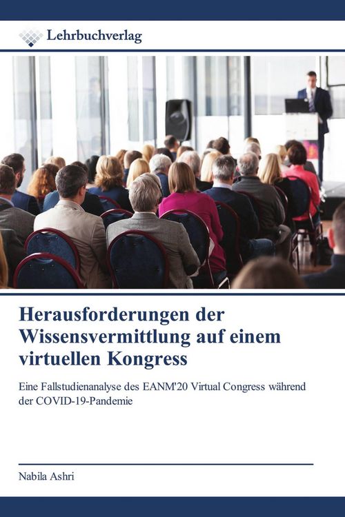 Produktbild: Herausforderungen der Wissensvermittlung auf einem virtuellen Kongress