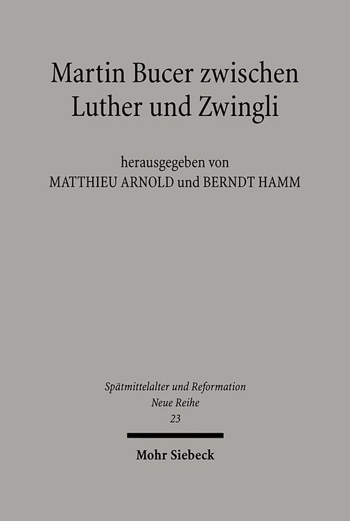 Produktbild: Martin Bucer zwischen Luther und Zwingli