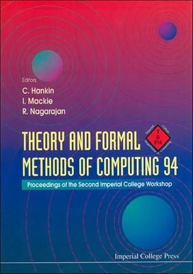 Produktbild: Theory and Formal Methods of Computing 94: Proceedings of the Second Imperial College Workshop