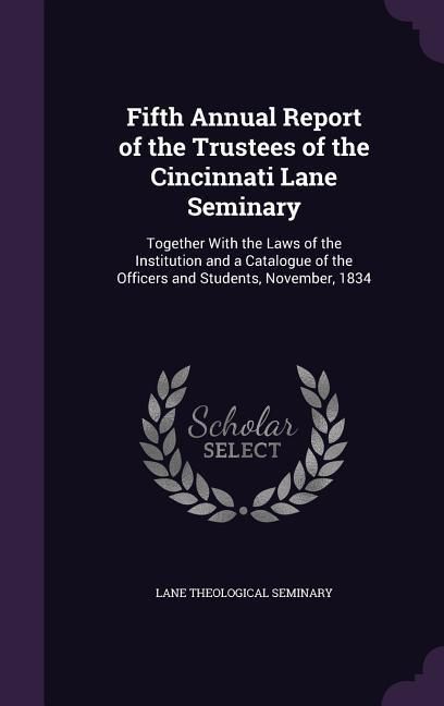 Produktbild: Fifth Annual Report of the Trustees of the Cincinnati Lane Seminary