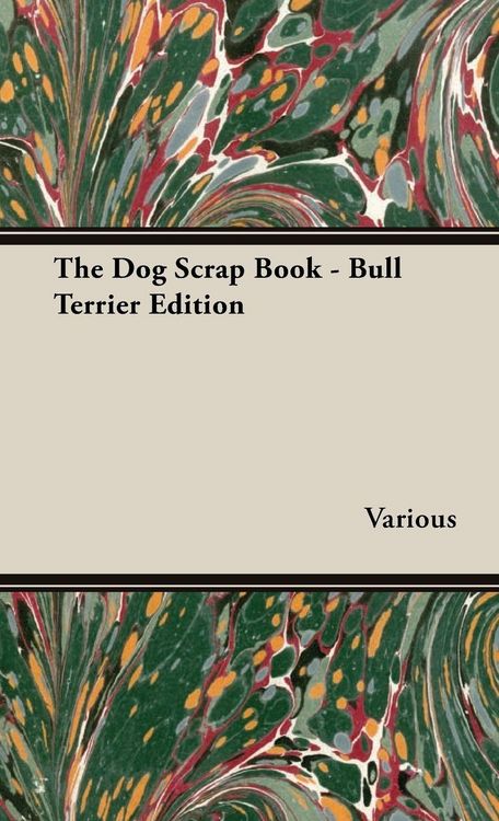 Produktbild: The Dog Scrap Book - Bull Terrier Edition