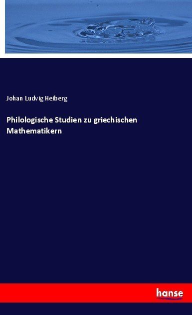 Produktbild: Philologische Studien zu griechischen Mathematikern