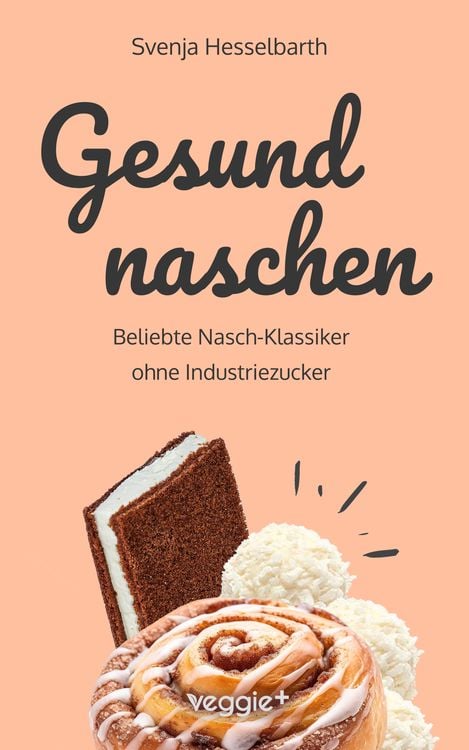 Produktbild: Gesund naschen