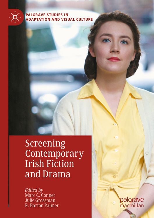 Produktbild: Screening Contemporary Irish Fiction and Drama