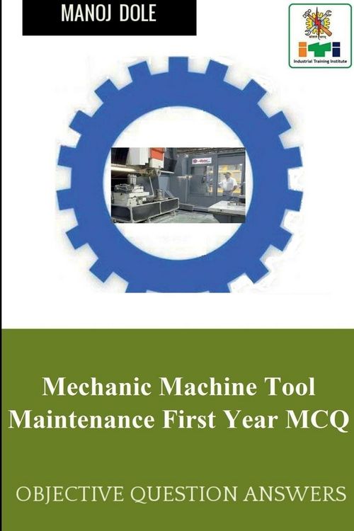 Produktbild: Mechanic Machine Tool Maintenance First Year MCQ
