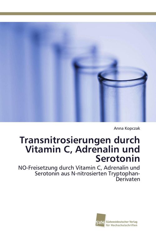 Produktbild: Transnitrosierungen durch Vitamin C, Adrenalin und Serotonin