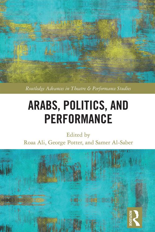 Produktbild: Arabs, Politics, and Performance