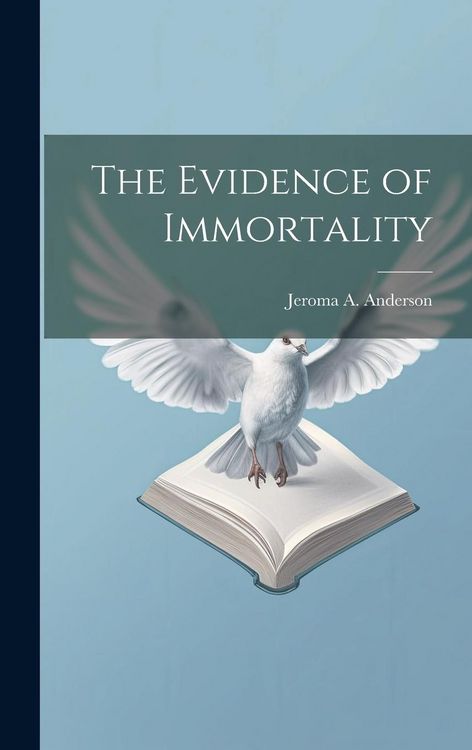 Produktbild: The Evidence of Immortality