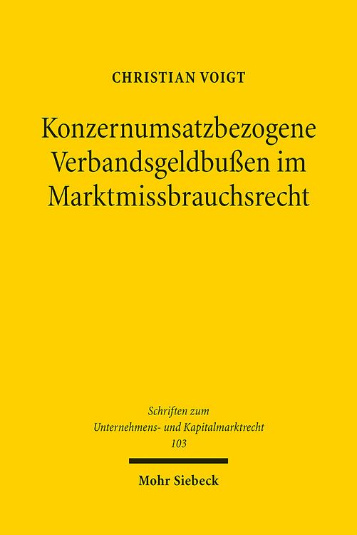 Produktbild: Konzernumsatzbezogene Verbandsgeldbu&szlig;en im Marktmissbrauchsrecht