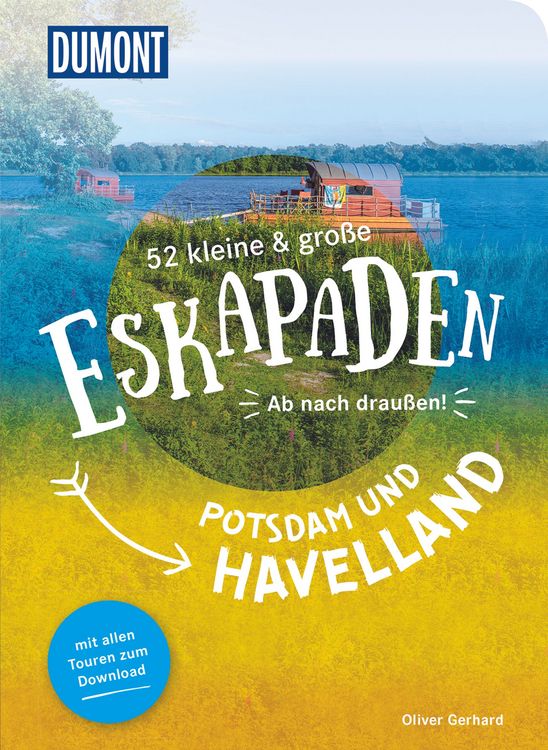 Produktbild: 52 kleine & gro&Atilde;e Eskapaden Potsdam und Havelland