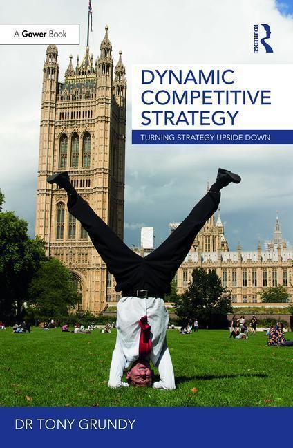 Produktbild: Grundy, T: Dynamic Competitive Strategy