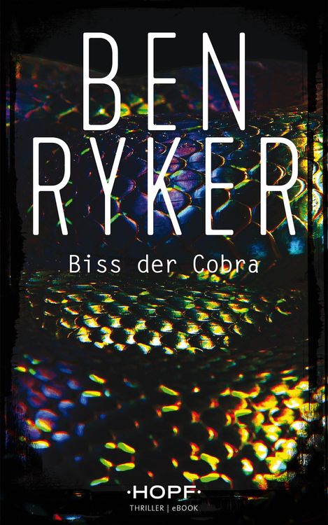 Bild vom Artikel C.T.O. Counter Terror Operations 3: Biss der Cobra vom Autor Ben Ryker