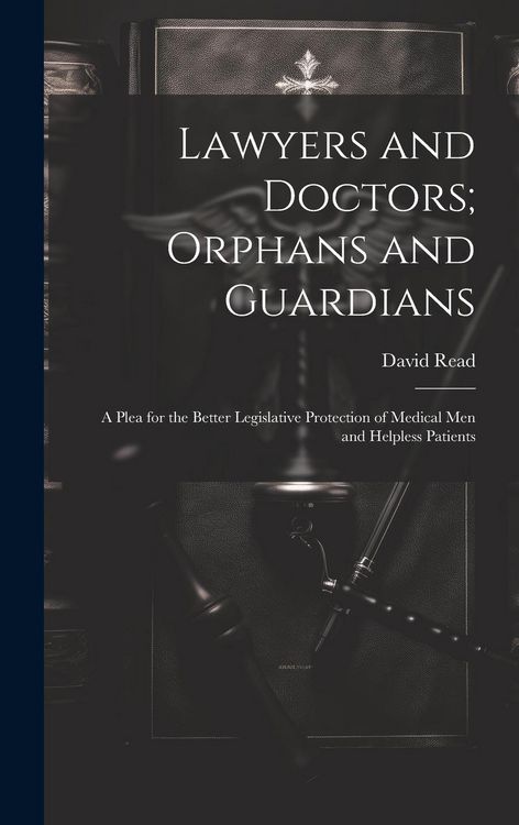 Produktbild: Lawyers and Doctors; Orphans and Guardians