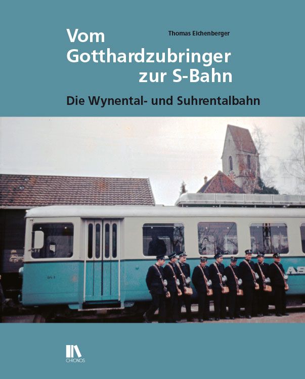 Produktbild: Vom Gotthardzubringer zur S-Bahn